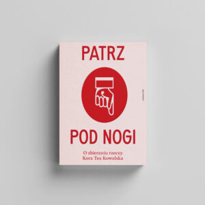 Okładka Patrz pod nogi